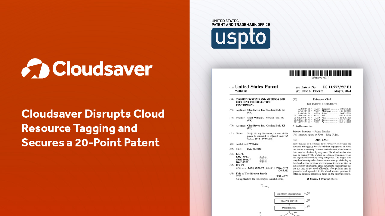 Cloudsaver Disrupts Cloud Resource Tagging and Secures a 20-Point Patent