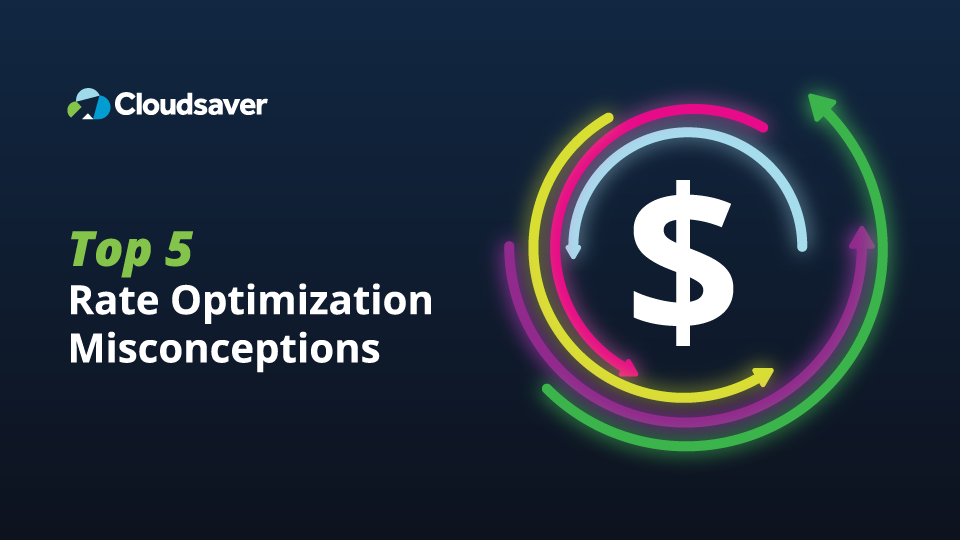 5 Cloud Rate Optimization Misconceptions